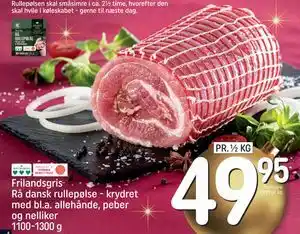 Frilandsgris Rå dansk rullepølse - krydret med bl.a. allehånde, peber og nelliker 1100-1300 g