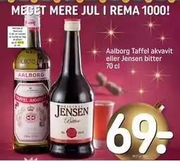 REMA 1000 Aalborg Taffel akvavit eller Jensen bitter 70 cl tilbud