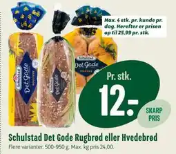 Min Købmand Schulstad Det Gode Rugbrød eller Hvedebrød tilbud