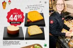MENY ULVEDAL GOUDA CHILI 50+, GOUDA URTER 50+ URTER ELLER RØGET PØLSEOST 45+ tilbud