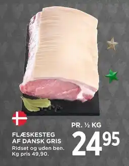 MENY FLÆSKESTEG AF DANSK GRIS tilbud