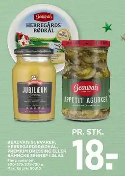 MENY BEAUVAIS SURVARER, HERREGÅRDSRØDKÅL, PREMIUM DRESSING ELLER BÄHNCKE SENNEP I GLAS tilbud