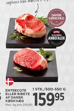 MENY ENTRECOTE ELLER RIBEYE AF DANSK KØDKVÆG tilbud