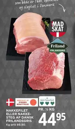 MENY NAKKEFILET ELLER NAKKESTEG AF DANSK FRILANDSGRIS tilbud