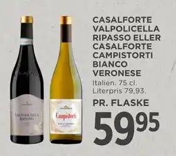 MENY CASALFORTE VALPOLICELLA RIPASSO ELLER CASALFORTE CAMPISTORTI BIANCO VERONESE tilbud
