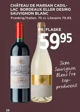 MENY CHÂTEAU DE MARSAN CADILLAC BORDEAUX ELLER DESIRO SAUVIGNON BLANC tilbud