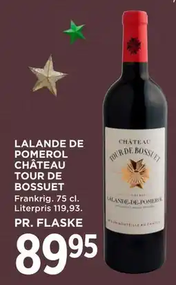 MENY LALANDE DE POMEROL CHÂTEAU TOUR DE BOSSUET tilbud
