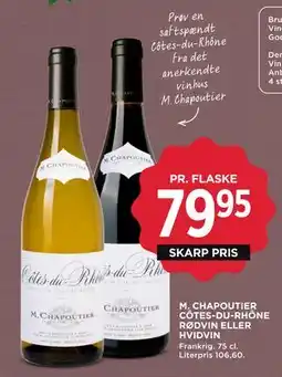 MENY M. CHAPOUTIER CÔTES-DU-RHÔNE RØDVIN ELLER HVIDVIN tilbud