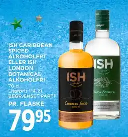 MENY ISH CARIBBEAN SPICED ALKOHOLFRI ELLER ISH LONDON BOTANICAL ALKOHOLFRI tilbud