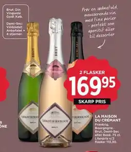 MENY LA MAISON DU CRÉMANT tilbud