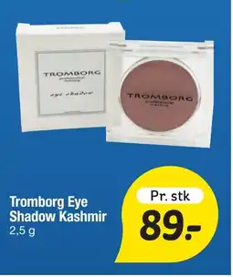 Fakta Tyskland Tromborg Eye Shadow Kashmir tilbud