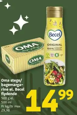 Løvbjerg Oma stege/ bagemarga- rine el. Becel flydende tilbud