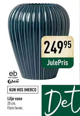 Imerco Lilje vase tilbud