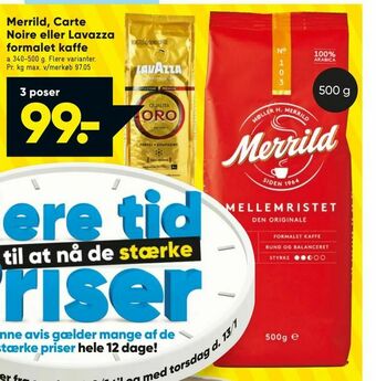 Bilka Merrild, Carte Noire eller Lavazza formalet kaffe tilbud