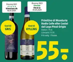 Coop 365 Primitivo di manduria badio colle eller castel del lago pinot grigio tilbud