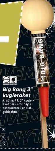 Bilka Big Bang 3" kugleraket tilbud