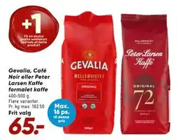 Bilka Gevalia, Café Noir eller Peter Larsen Kaffe formalet kaffe tilbud