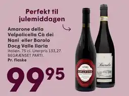 SPAR Amarone della Valpolicella Cà dei Nani eller Barolo Docg Valle Ilaria tilbud