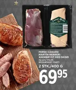 MENY FERSK CANARD MARTÍN BERBERI ANDEBRYST MED SKIND tilbud