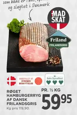 MENY RØGET HAMBURGERRYG AF DANSK FRILANDSGRIS tilbud