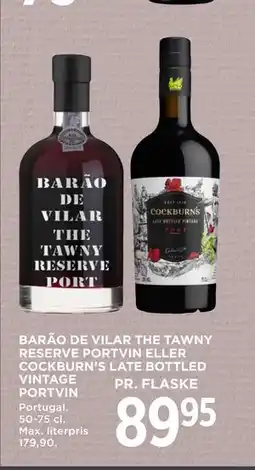 MENY BARÃO DE VILAR THE TAWNY RESERVE PORTVIN ELLER COCKBURN’S LATE BOTTLED VINTAGE PORTVIN tilbud