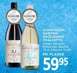 MENY ALKOHOLFRI CANTINA ZACCAGNINI TRALCETTO tilbud