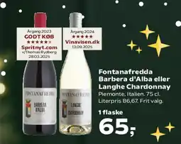 SuperBrugsen Fontanafredda Barbera d'Alba eller Langhe Chardonnay tilbud