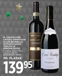 MENY M. Chapoutier / Brunello di Montalcino tilbud