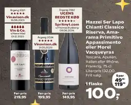Kvickly Mazzei Ser Lapo / Amarone / Primitivo Appassimento / Morel Vacqueyras tilbud