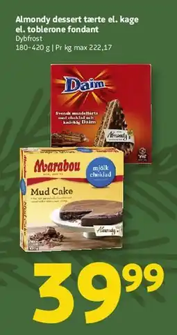 Løvbjerg Almondy dessert tærte el. kage el. toblerone fondant tilbud