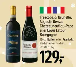 Føtex Frescobaldi Brunello / Auguste Bessac Châteauneuf-du-Pape / Louis Latour Bourgogne tilbud