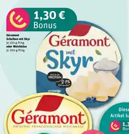 REWE DE Géramont Scheiben mit Skyr , oder Weichkäse tilbud