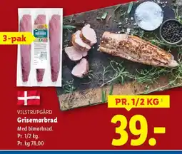 Lidl VILSTRUPGÅRD Grisemørbrad tilbud