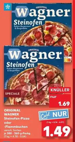 Kaufland DE ORIGINAL WAGNER Steinofen-Pizza oder -Flammkuchen tilbud