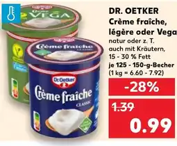 Kaufland DE DR. OETKER Crème fraîche, légère oder Vega tilbud
