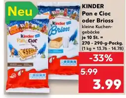 Kaufland DE KINDER Pan e Cioc oder Brioss tilbud