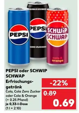Kaufland DE PEPSI oder SCHWIP SCHWAP Erfrischungs- getränk tilbud