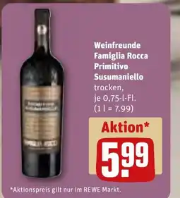 REWE DE Weinfreunde Famiglia Rocca Primitivo Susumaniello tilbud