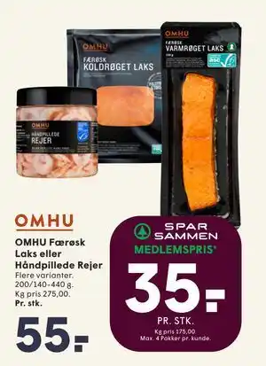 OMHU Færøsk Laks eller Håndpillede Rejer