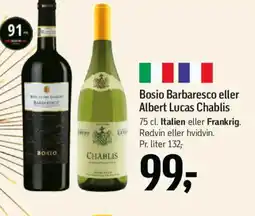 Føtex Bosio Barbaresco eller Albert Lucas Chablis tilbud