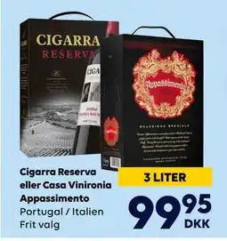 BorderShop Cigarra Reserva eller Casa Vinironia Appassimento tilbud