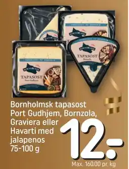 REMA 1000 Bornholmsk tapasost Port Gudhjem, Bornzola, Graviera eller Havarti med jalapenos 75-100 g tilbud