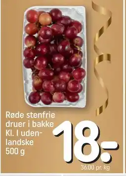 REMA 1000 Røde stenfrie druer i bakke Kl. I udenlandske 500 g tilbud