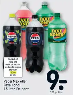REMA 1000 Pepsi Max eller Faxe Kondi 1.5 liter. Ex. pant tilbud