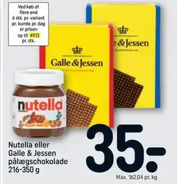 REMA 1000 Nutella eller Galle & Jessen pålægschokolade 216-350 g tilbud