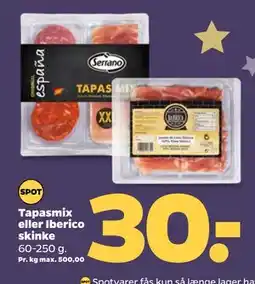Netto Tapasmix eller Iberico skinke tilbud