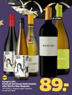 Netto Kung Fu Girl, Francois Martenot Petit Chablis eller Mucho Mas Magnum tilbud