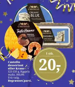 Dagli'Brugsen Castello dessertost eller krans tilbud