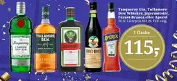Dagli'Brugsen Tanqueray Gin, Tullamore Dew Whiskey, Jägermeister, Fernet-Branca eller Aperol tilbud