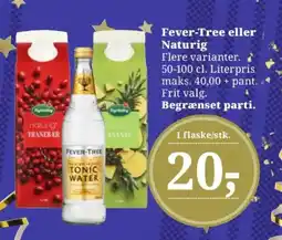 Dagli'Brugsen Fever-Tree eller Naturig tilbud